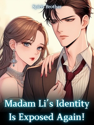 Madam Li's Identity Is Exposed Again!